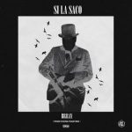 Brray Ft. Casper Magico - Si La Saco MP3